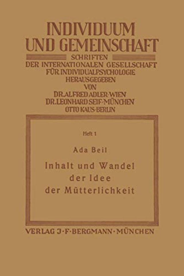 Inhalt und Wandel der Idee der Mütterlichkeit