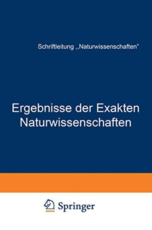 Ergebnisse der Exakten Naturwissenschaften