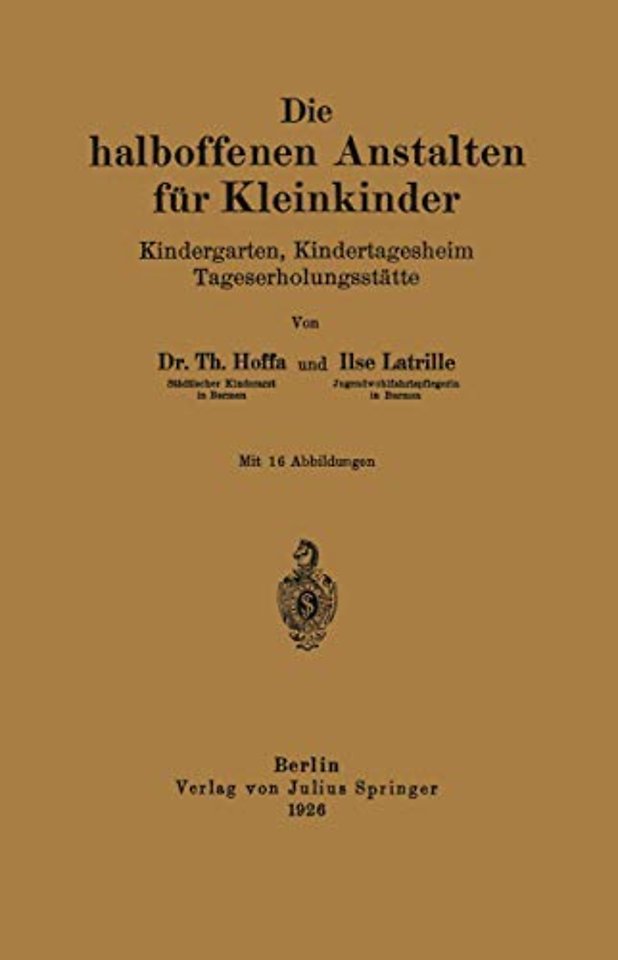 Die halboffenen Anstalten für Kleinkinder