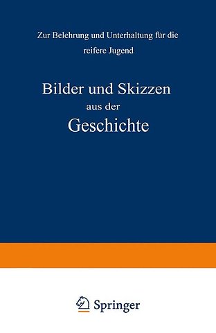 Bilder und Skizzen aus der Geschichte