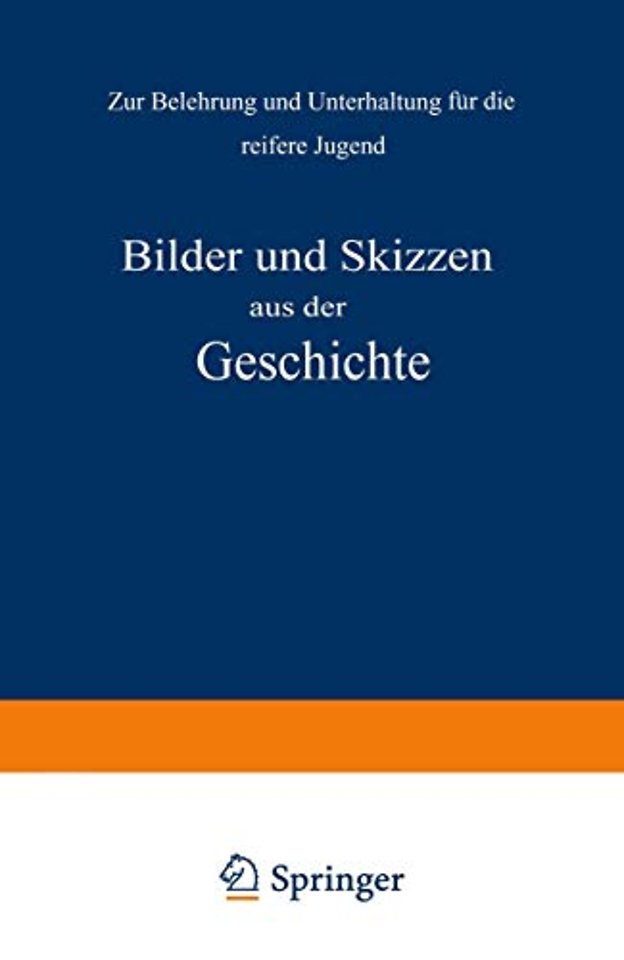 Bilder und Skizzen aus der Geschichte