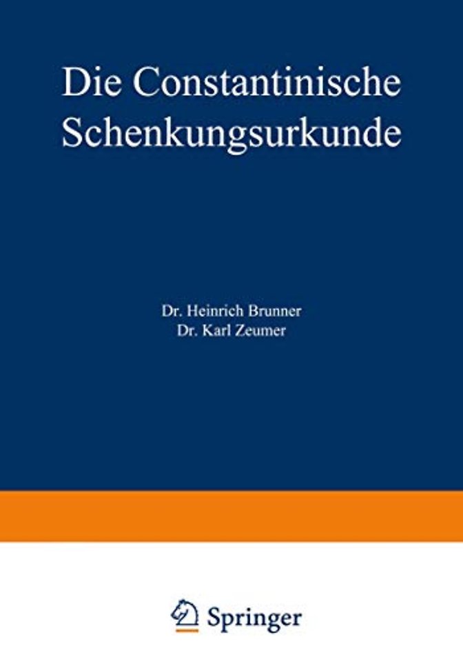 Die Constantinische Schenkungsurkunde