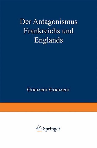 Der Antagonismus Frankreichs und Englands vom politisch-militairischen Standpunkte und die Wahrscheinlichkeit einer französischen Truppenlandang auf der englischen Südküste