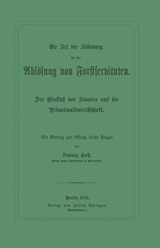 Die Art der Abfindung bei der Ablösung von Forstservituten