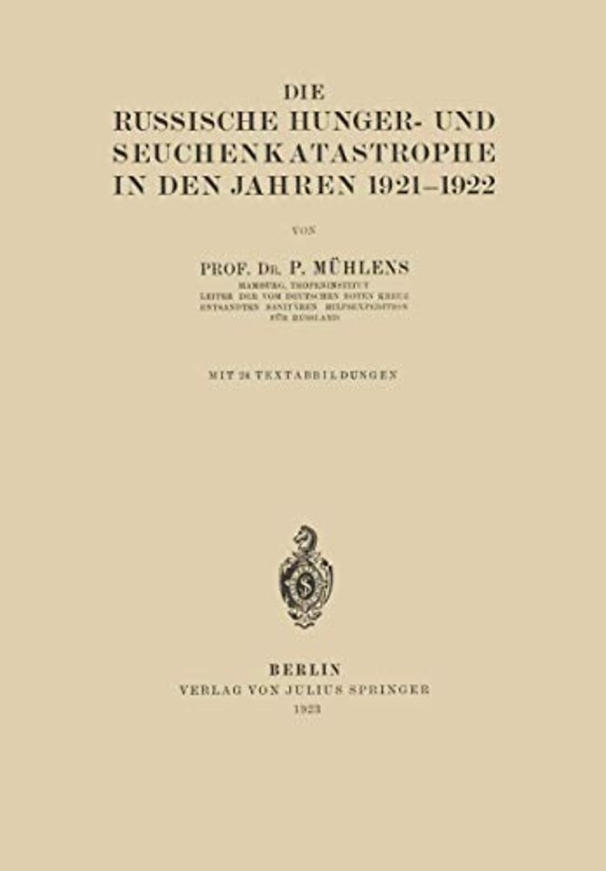 Die Russische Hunger- und Seuchenkatastrophe In Den Jahren 1921–1922