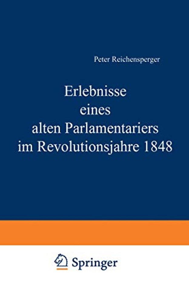 Erlebnisse eines alten Parlamentariers im Revolutionsjahre 1848