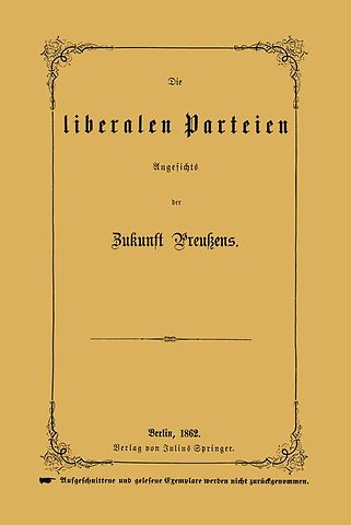 Die liberalen Parteien Angesichts der Zukunft Preußens