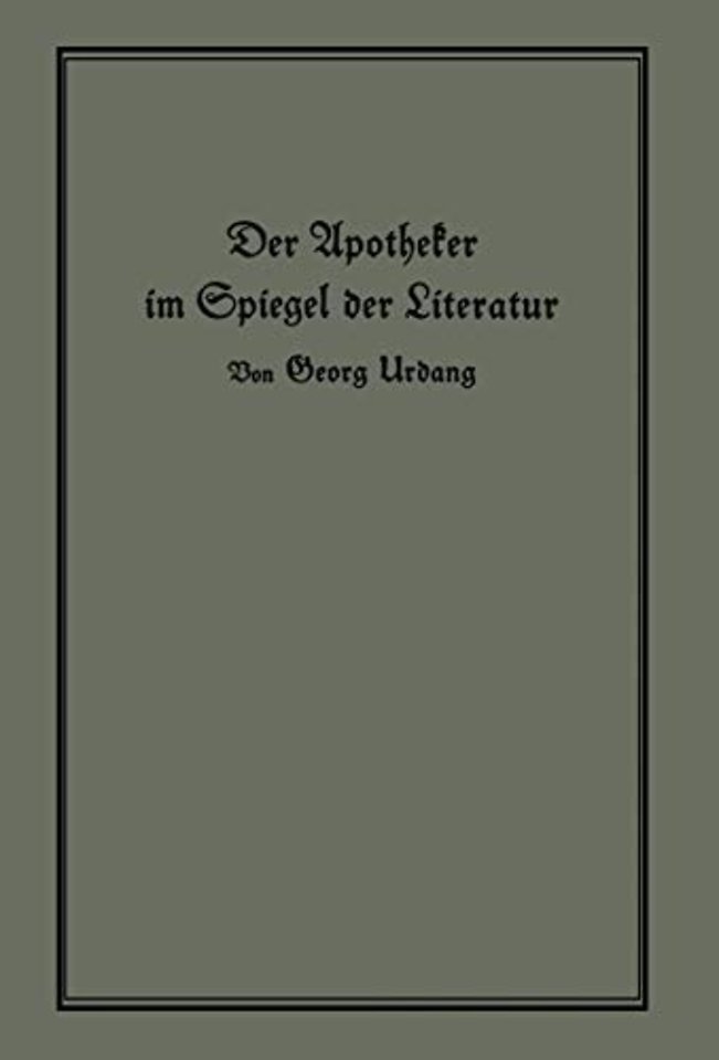Der Apotheker im Spiegel der Literatur