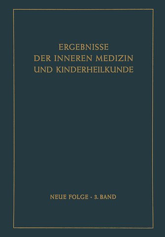Ergebnisse der Inneren Medizin und Kinderheilkunde