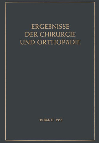 Ergebnisse der Chirurgie und Orthopädie