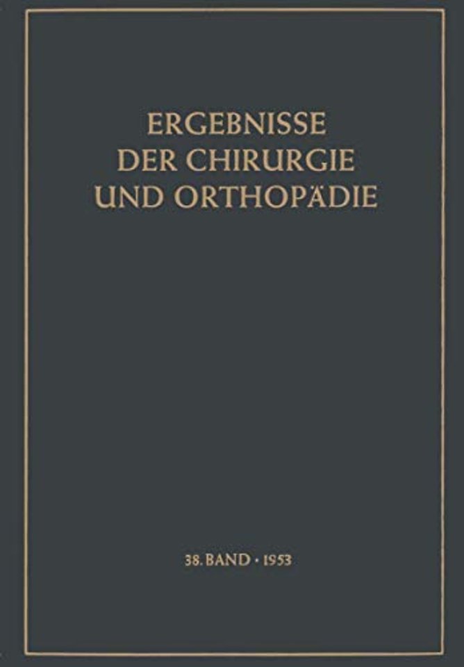 Ergebnisse der Chirurgie und Orthopädie