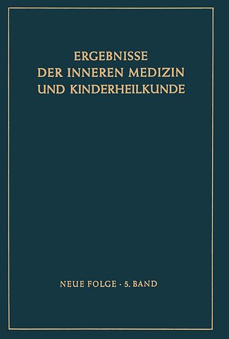 Ergebnisse der Inneren Medizin und Kinderheilkunde