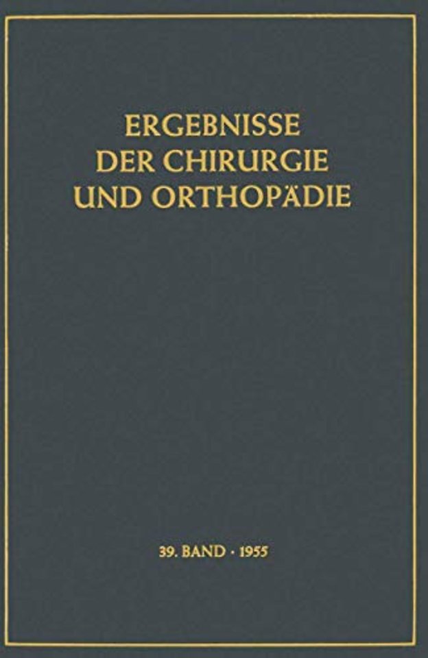 Ergebnisse der Chirurgie und Orthopädie