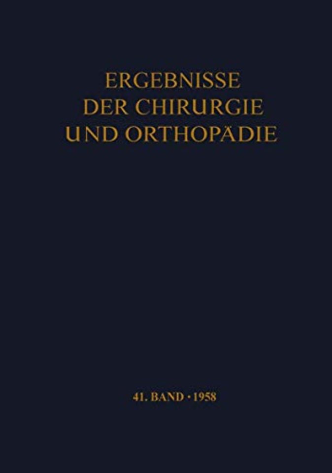Ergebnisse der Chirurgie und Orthopädie