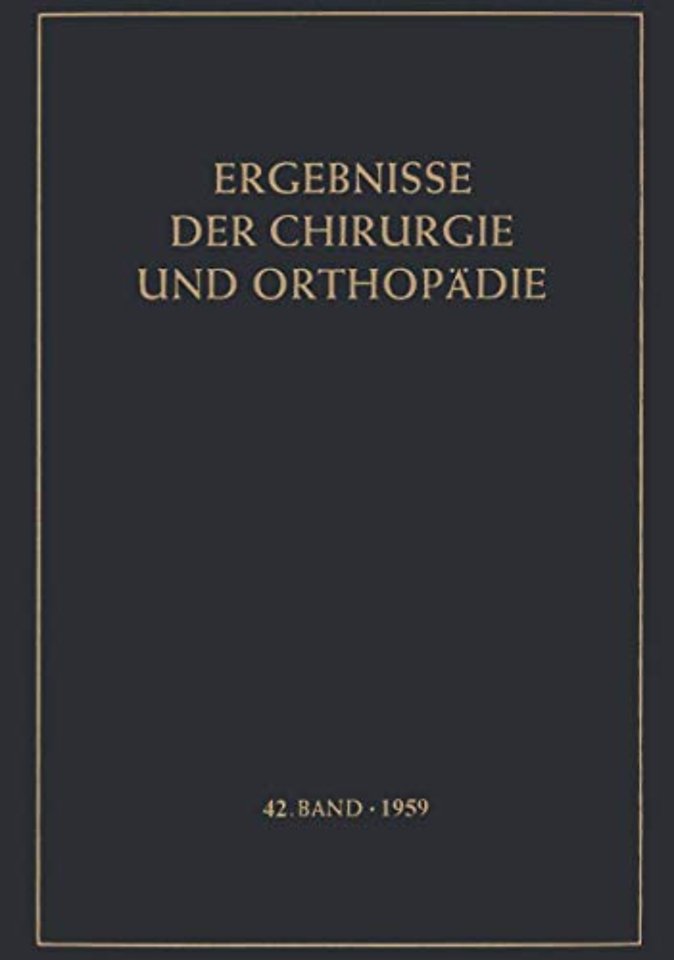 Ergebnisse der Chirurgie und Orthopädie