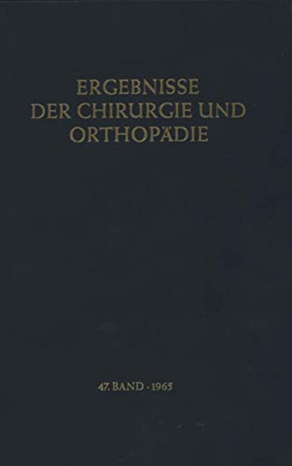 Ergebnisse der Chirurgie und Orthopädie