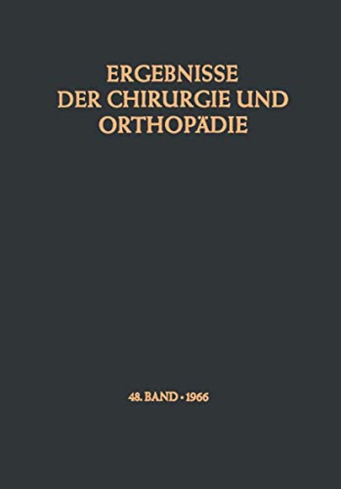 Ergebnisse der Chirurgie und Orthopädie