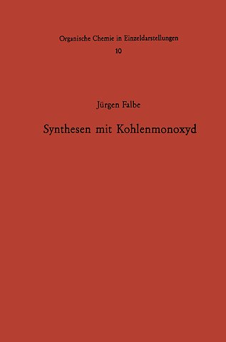 Synthesen mit Kohlenmonoxyd
