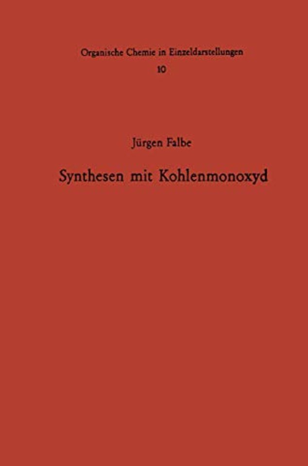 Synthesen mit Kohlenmonoxyd