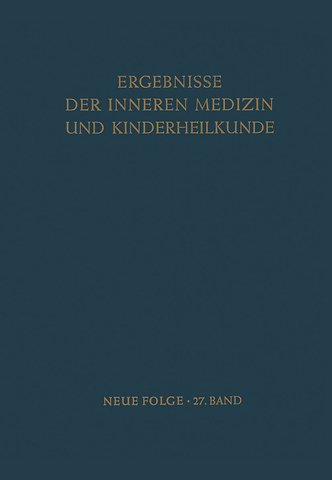 Ergebnisse der Inneren Medizin und Kinderheilkunde