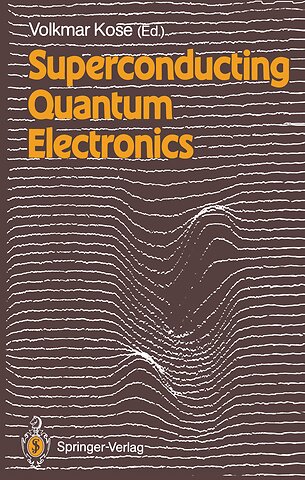 Superconducting Quantum Electronics