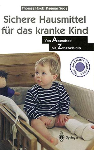 Sichere Hausmittel für das kranke Kind