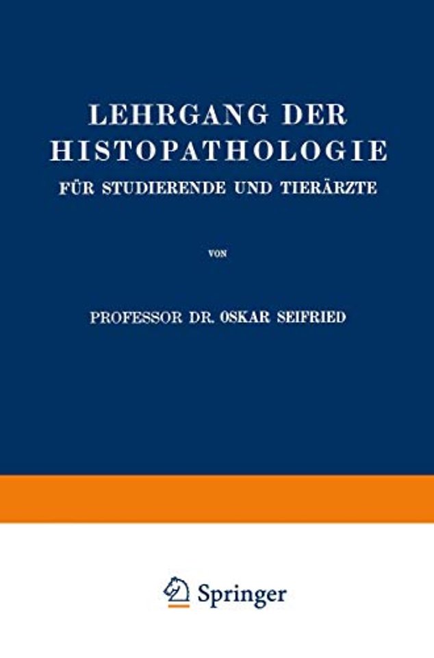 Lehrgang der Histopathologie für Studierende und Tierärzte