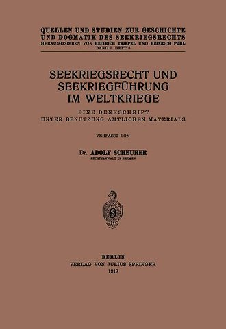 Seekriegsrecht und Seekriegführung im Weltkriege