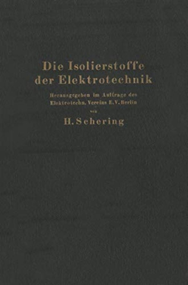 Die Isolierstoffe der Elektrotechnik