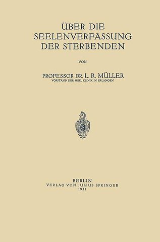 Über die Seelenverfassung der Sterbenden