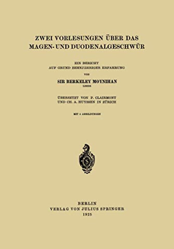 Zwei Vorlesungen über das Magen- und Duodenalgeschwür