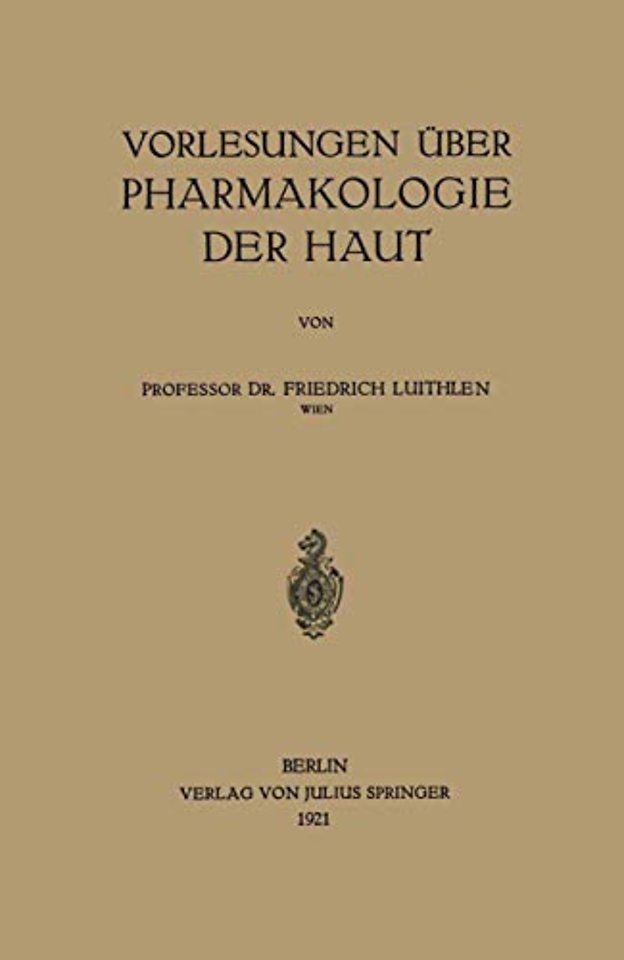 Vorlesungen über Pharmakologie der Haut