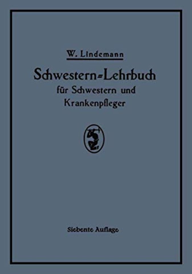 Schwestern-Lehrbuch für Schwestern und Krankenpfleger