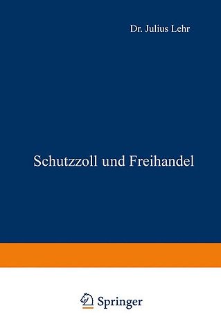 Schutzzoll und Freihandel