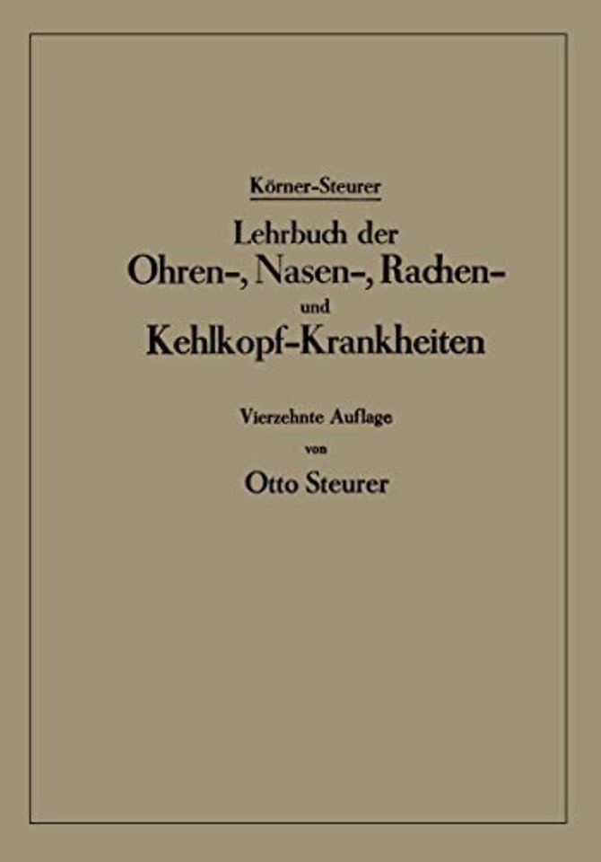 Lehrbuch der Ohren-, Nasen-, Rachen- und Kehlkopf-Krankheiten