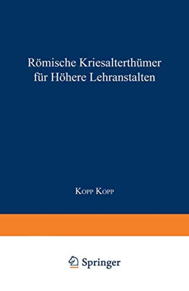 Römische Literaturgeschichte und Alterthümer, für höhere Lehranstalten