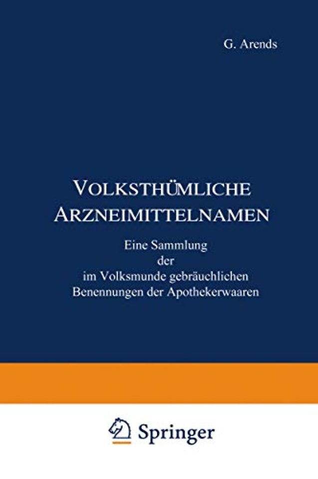 Volksthümliche Arzneimittelnamen