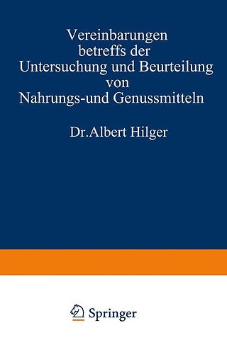Vereinbarungen betreffs der Untersuchung und Beurteilung von Nahrungs- und Genussmitteln sowie Gebrauchsgegenständen