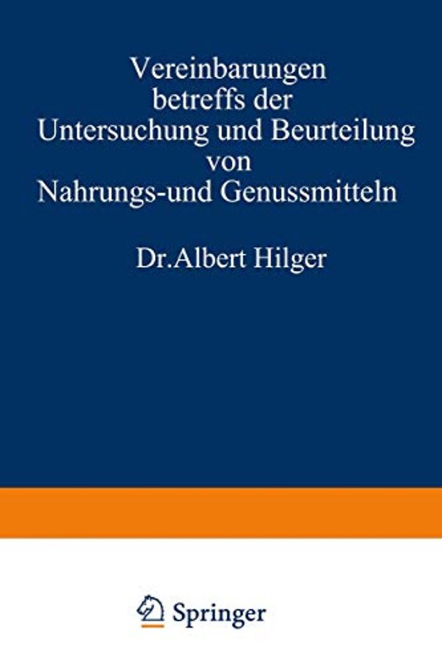Vereinbarungen betreffs der Untersuchung und Beurteilung von Nahrungs- und Genussmitteln sowie Gebrauchsgegenständen