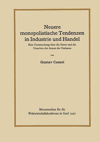 Neuere monopolistische Tendenzen in Industrie und Handel