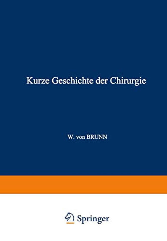 Kurze Geschichte der Chirurgie