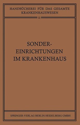 Sondereinrichtungen im Krankenhaus