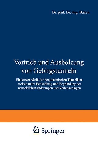 Vortrieb und Ausbolzung von Gebirgstunneln
