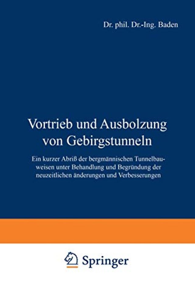 Vortrieb und Ausbolzung von Gebirgstunneln