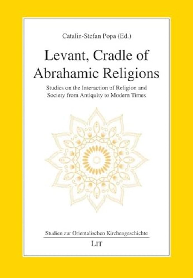 Levant, Cradle of Abrahamic Religions