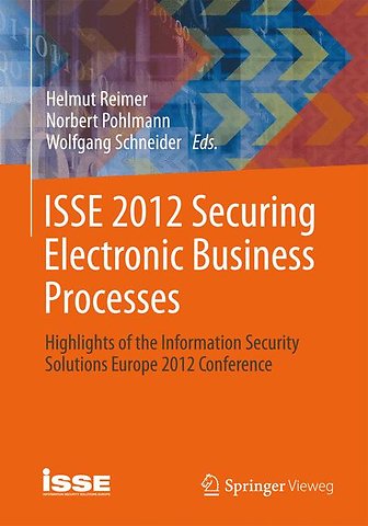 ISSE 2012 Securing Electronic Business Processes