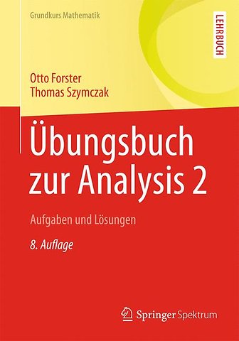 Übungsbuch zur Analysis 2