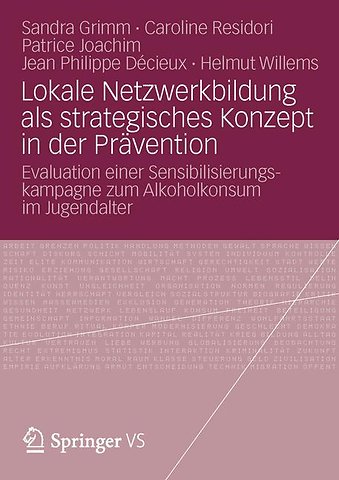 Lokale Netzwerkbildung als strategisches Konzept in der Prävention