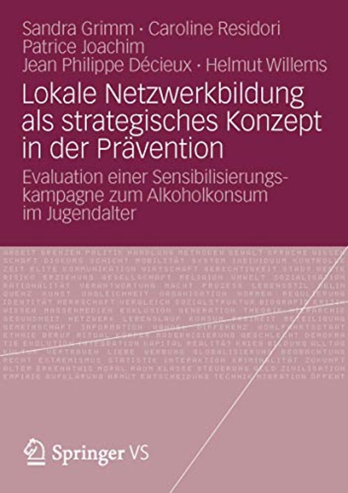 Lokale Netzwerkbildung als strategisches Konzept in der Prävention