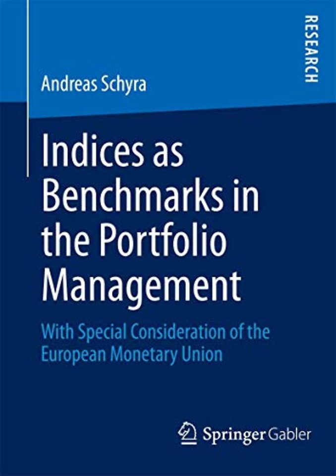 Indices as Benchmarks in the Portfolio Management